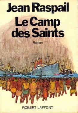 the camp of the saints by jean raspail the camp of the saints by jean raspail