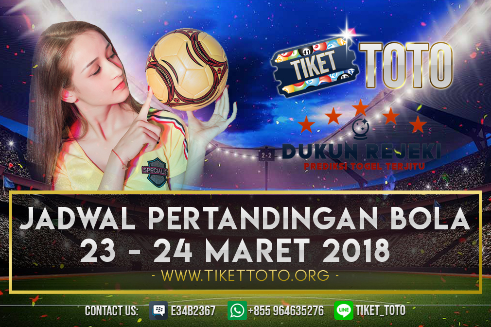 JADWAL PERTANDINGAN BOLA 23 – 24 MARET 2019
