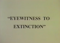 Documental testigos de la extinción