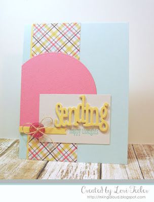 Sending Happy Thoughts card-designed by Lori Tecler/Inking Aloud-stamps from WPlus9 Sending Happy Thoughts card-designed by Lori Tecler/Inking Aloud-stamps from WPlus9