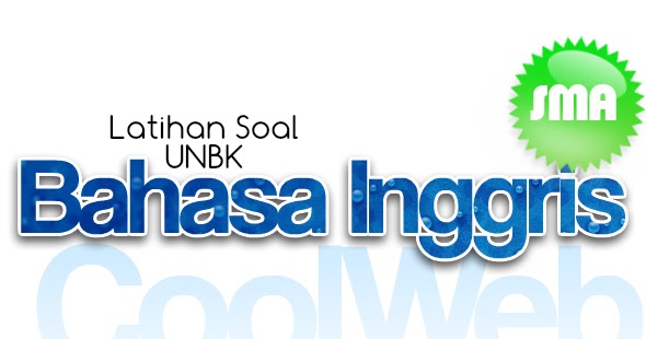 26+ Soal Un Bahasa Inggris Beserta Pembahasannya Paling Unik