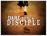 DARE TO BE A DISCIPLE!