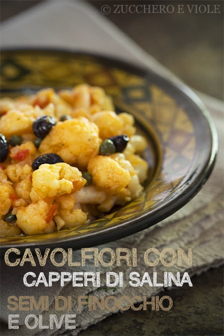 cavolfiore con capperi, olive e semi di finocchio