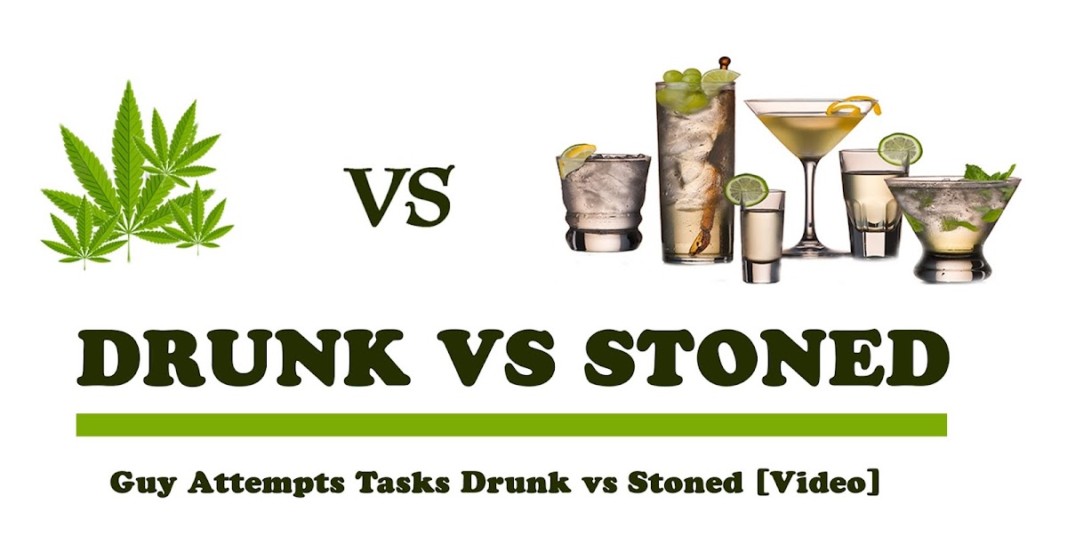 Drunk vs Stoned Guy Attempts Tasks Drunk vs Stoned [VIDEO]