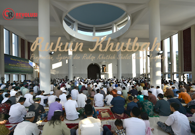 Pengertian, Syarat dan Rukun Khutbah Sholat Jum'at ...