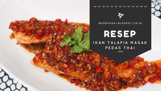 Cara Masak Ikan Talapia Bakar Hans Cooking Recipes Cara Masak Ikan Talapia Bakar Hans Cooking Recipes