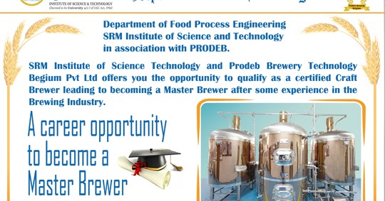 SRM Diploma in Craft Brewing Admissions 2018 SRM Diploma in Craft Brewing Admissions 2018