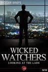 Wicked Watchers M/M