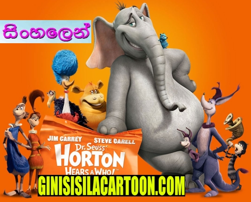 Sinhala Dubbed - Horton Hears a Who! (2008)