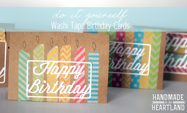 DIY Washi Tape Birthday Cards