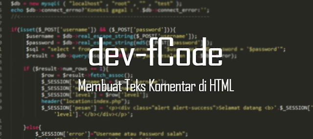 myfcode - Cara Membuat Teks Komentar Pada HTML myfcode - Cara Membuat Teks Komentar Pada HTML