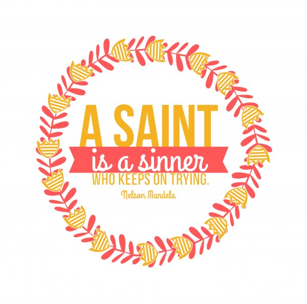 A Saint Is A Sinner Who Keeps Trying Ark Of The Creator