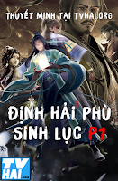 Định Hải Phù Sinh Lục (Phần 1)