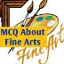 Fine Arts ( Short Question & Answer For Competitive Exams)
