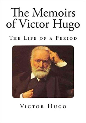 THE MEMOIRS OF VICTOR HUGO 