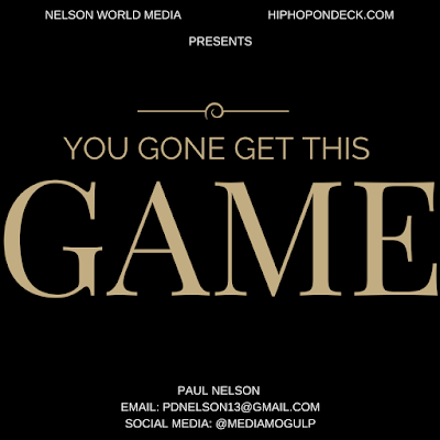Paul Nelson "You Gone Get This Game" 8 | @Mediamogulp / www.hiphopondeck.com