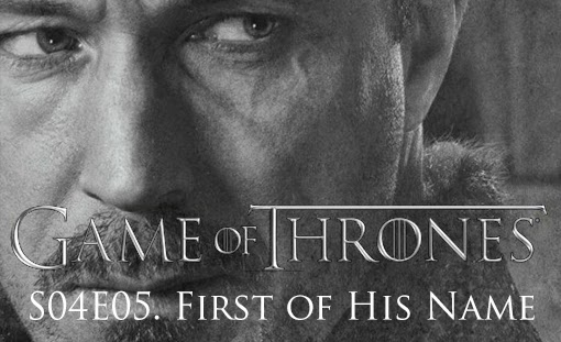 Game-of-Thrones_s04e05_First-of-His-Name-tvspoileralert