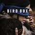 Bird Box Movie Review: A Thriller Where You're Not Supposed To Look, Or You Die