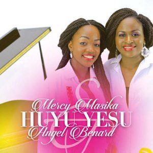 Mercy Masika Ft. Angel Benard - Huyu Yesu Mercy Masika - Huyu Yesu