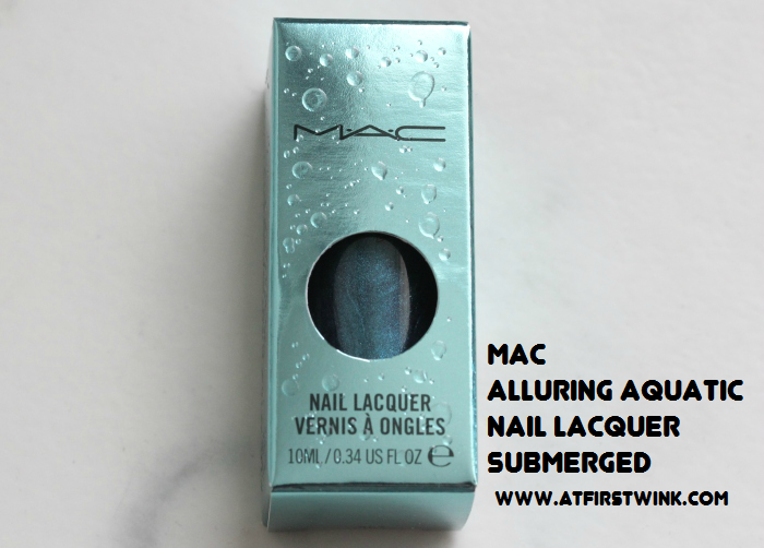 MAC Alluring Aquatic nail lacquer - submerged review