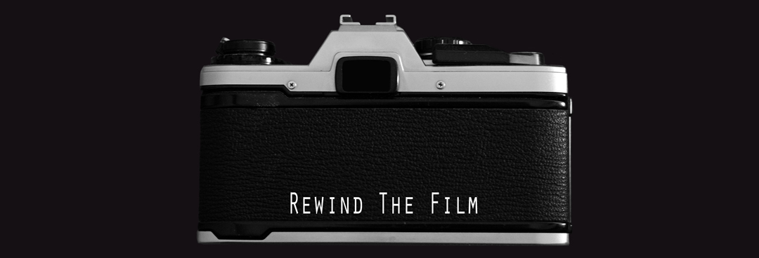 Rewind The Film - RTF