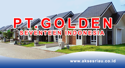 PT Golden Seventeen Indonesia Pekanbaru