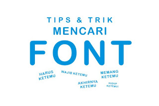 Tips Trik Cara Mencari Font