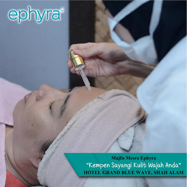 KEMPEN SAYANGI KULIT WAJAH ANDA DENGAN EPHYRA KEMPEN SAYANGI KULIT WAJAH ANDA DENGAN EPHYRA