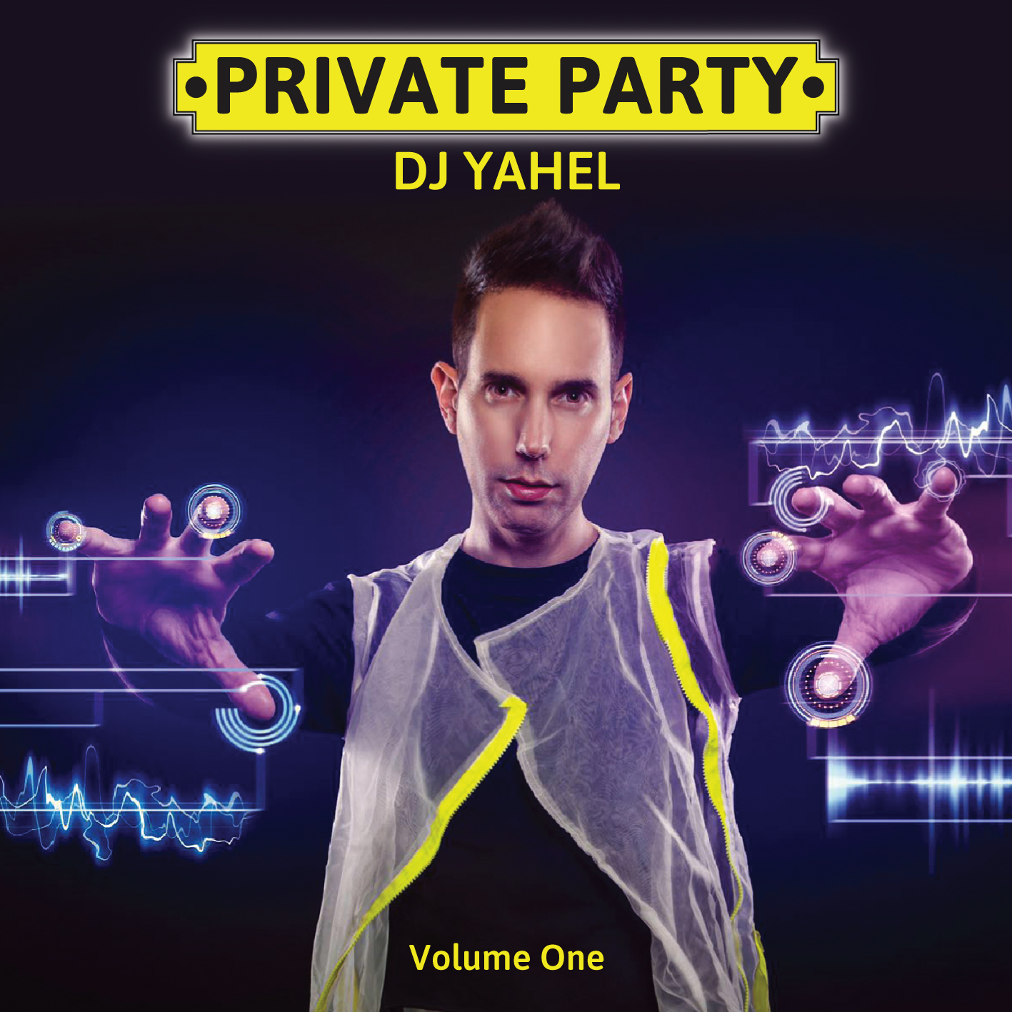 Yahel - Private Party Vol. 1
