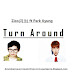 Zico Ft Park Kyung - Turn Around