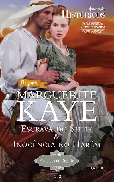 Escrava do Sheik & Inocência no Harém Harlequin Históricos - ed.100 - Marguerite Kaye