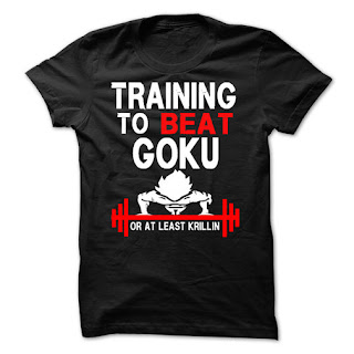 funny training to beat Goku or at least Krillin t-shirt