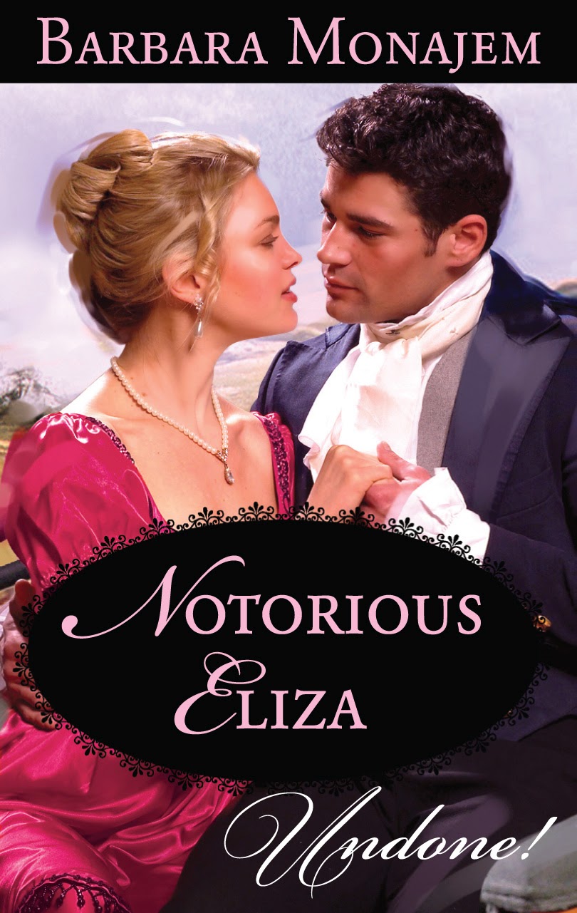 http://www.amazon.com/Notorious-Eliza-Barbara-Monajem-ebook/dp/B002WEPC0K/