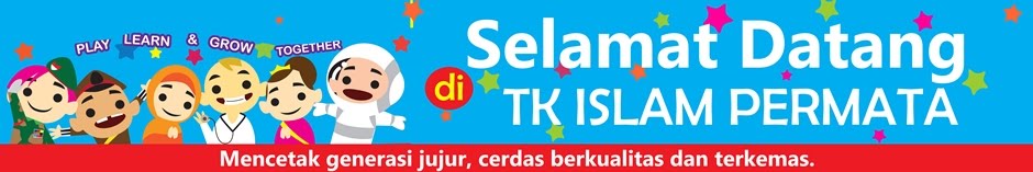 Blog Resmi TK ISLAM PERMATA CENDEKIA Sukatani