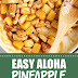 Easy Aloha Pineapple Chicken Dinner Recipe