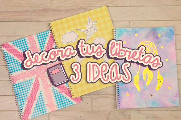 como decorar libretas bonitas 3 ideas super bonitas para decorar tus cuadernos cookies como decorar libretas bonitas 3 ideas super bonitas para decorar tus cuadernos cookies