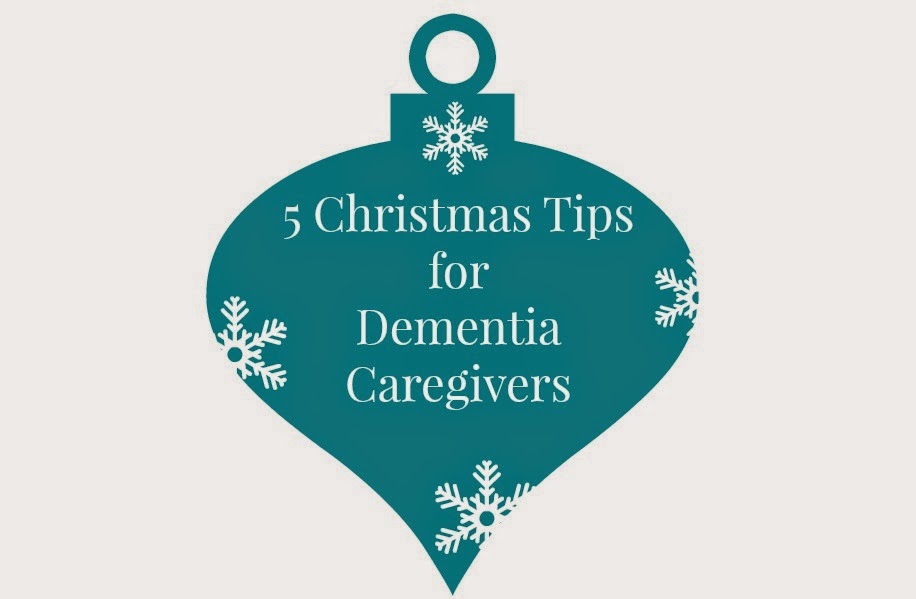 christmas tips for caregivers who have elders with dementia