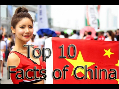 Top Ten China Facts Top Ten Strangest Chinese Facts