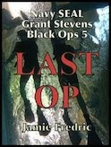 LAST OP (Navy SEAL Grant Stevens - Black Ops 5)