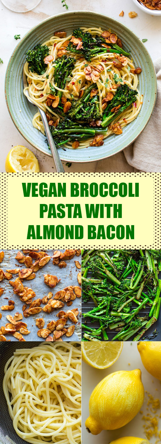 Vegan Broccoli Pasta with Almond Bacon