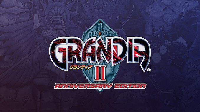 Grandia II Anniversary Edition