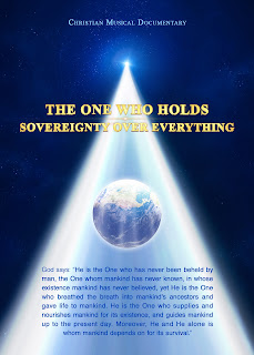 Almighty God, Documentaries, Power of God, Sovereignty Over Everything, 