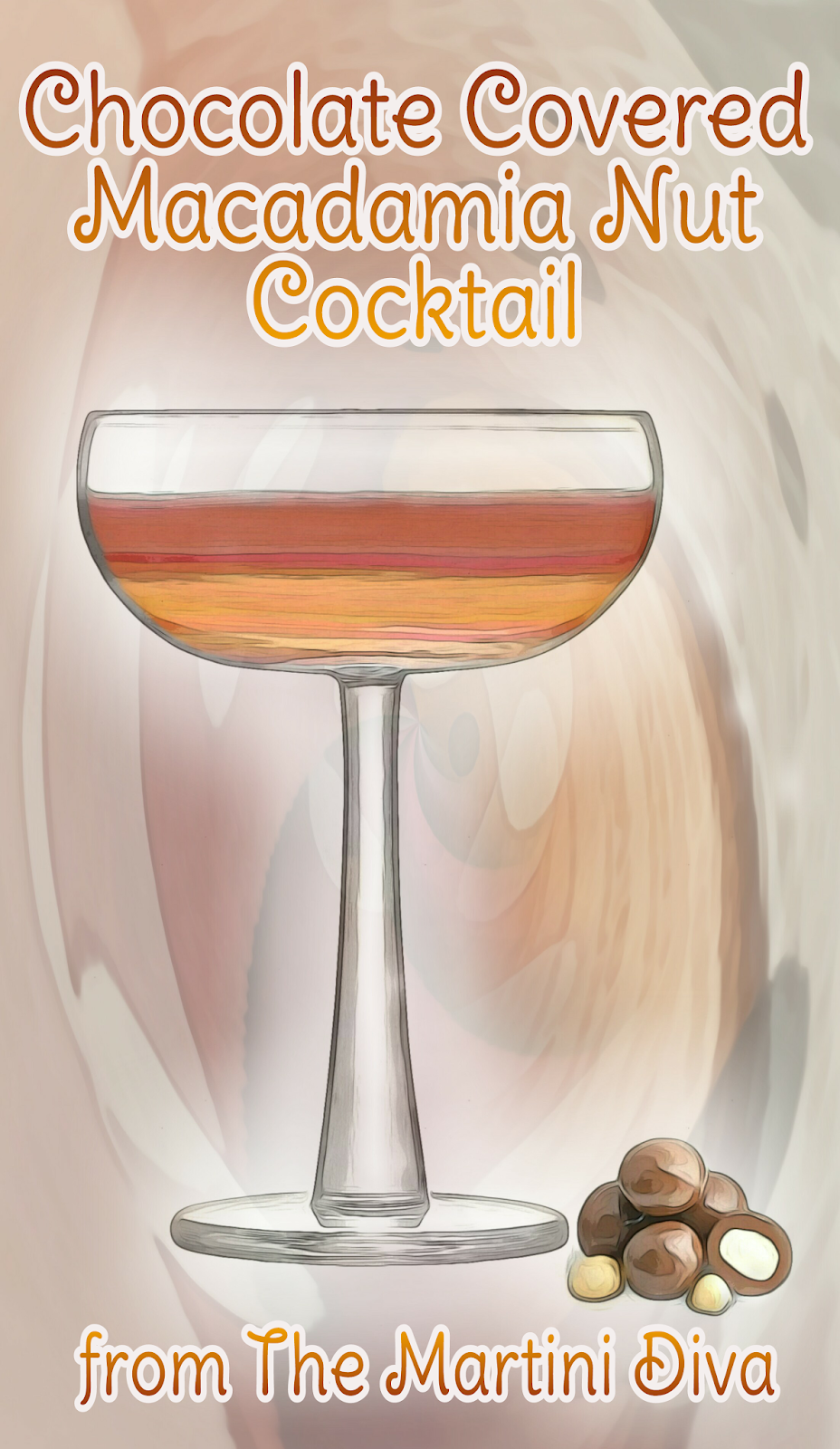The MARTINI DIVA CHOCOLATE COVERED MACADAMIA NUT COCKTAIL
