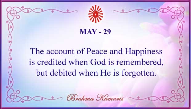 MAY 29 Thought For The Day May 29