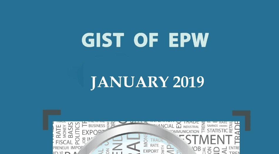 GIST of EPW January 2019 Download PDF