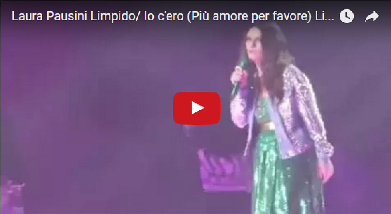L'AMORE PER LA MUSICA Laura Pausini Limpido/ Io c'ero (Più amore per favore) Live San Siro
