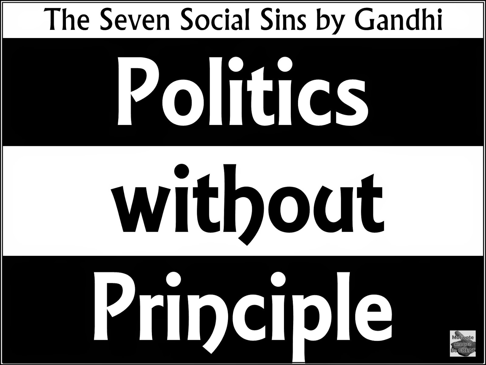 Politics, principle, Seven, social, sins, Gandhi, inspirational, motivation