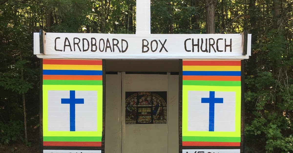 Cardboard Box Church: Cardboard Box Church is a "New Thing"