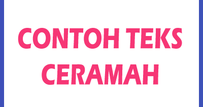 Contoh Teks Ceramah Tentang Pendidikan Beserta Strukturnya Semuacontoh