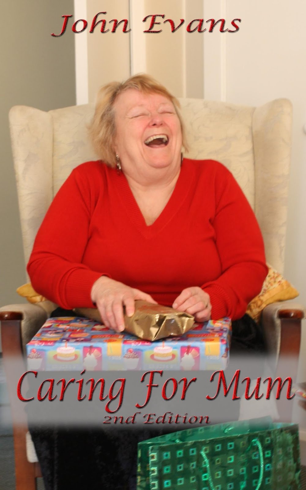 Caring For Mum - 2nd Edition